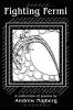 Fighting Fermi