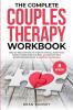 THE COMPLETE COUPLES THERAPY WORKBOOK