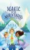 Magic in the Mountains