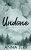 Undone