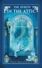 The Spirits in the Attic (A Collection of Winter Poetry)
