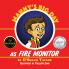 Manny's Big Day as Fire Monitor