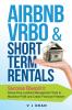 Airbnb VRBO & Short-Term Rentals