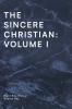 THE SINCERE CHRISTIAN