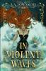 In Violent Waves
