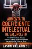 Aumenta Tu Coeficiente Intelectual En El Baloncesto