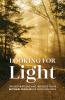 Looking for Light