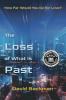The Loss of What Is Past