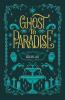 Ghost to Paradise