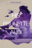 His Brunette Alibi