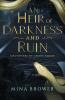 An Heir of Darkness and Ruin