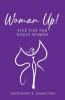 Woman Up!