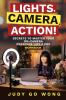 Lights Camera Action! Secrets to Master Your On-Camera Presence Like a Pro