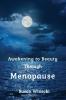 Awakening to Beauty Through Menopause