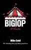 Big Top (The Astonishing Tale of the Underground Circus)