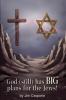 God (still) Has BIG Plans for the Jews