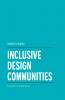 Inclusive Design Communities