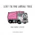 Scout the Pink Garbage Truck
