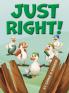 Just Right!