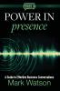 Power in Presence