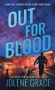 OUT FOR BLOOD