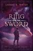 The Ring and the Sword
