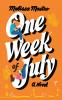 One Week of July