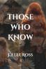 Those Who Know