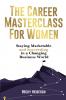 The Career Masterclass for Women