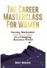 The Career Masterclass for Women