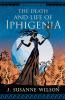 The Death and Life of Iphigenia