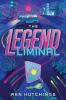 The Legend Liminal
