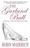 The Garland Ball - Connor Falls Christmas Series Book Three