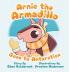 Arnie the Armadillo Goes to Antarctica