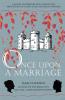 Once upon a Marriage