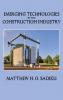 Emerging Technologies in the Construction Industry