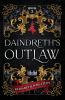 Daindreth's Outlaw