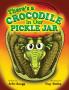 There's a Crocodile in Our Pickle Jar