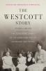 The Westcott Story
