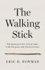 The Walking Stick