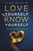 Love Yourself Know Yourself