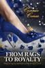 From Rags to Royalty