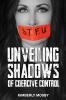 Unveiling Shadows of Coercive Control