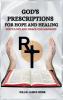 God's Prescriptions for Hope and Healing