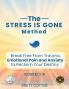 The Stress Is Gone Method