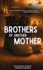 Brothers Of Another Mother