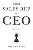 From Sales Rep to CEO