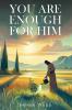 You are Enough for Him