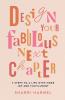 Design Your Fabulous Next Chapter