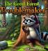 The Great Forest Troublemaker